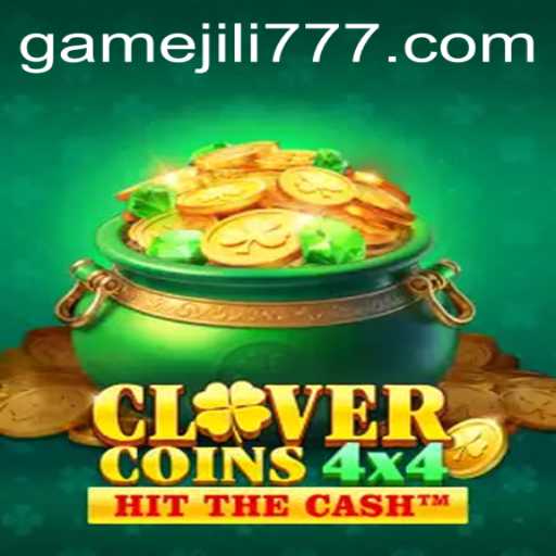 Discover the Exciting World of CloverCoins4x4 with Jili777